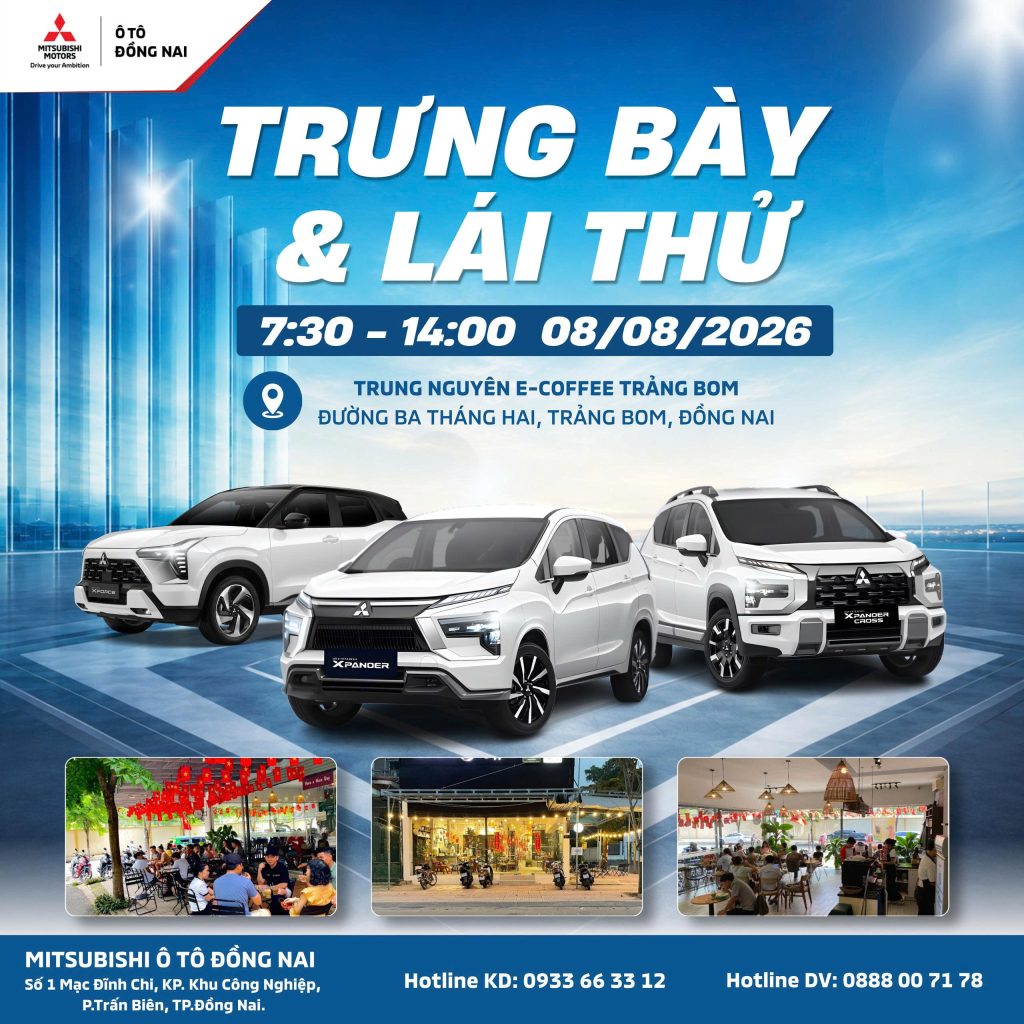 TRẢI NGHIỆM MITSUBISHI TẠI TRẢNG BOM NGÀY 08/08/2026